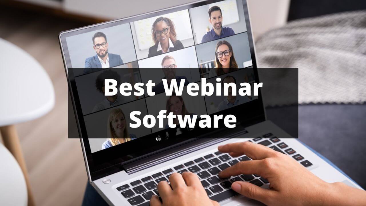 Unlocking the Power of Webinars: Your Guide to Choosing the Best Webinar Software