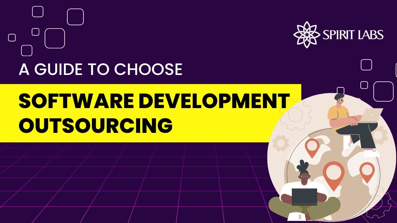 Navigating the Maze of Software Development: A Comprehensive Guide to Outsourcing